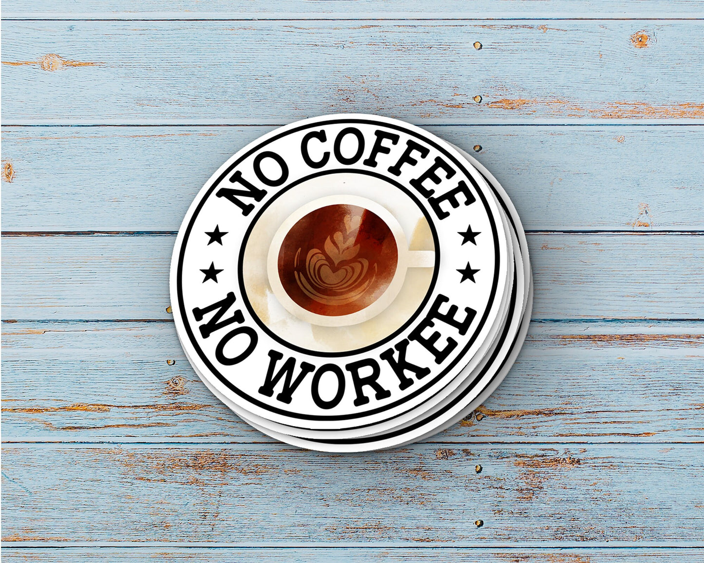 No Coffee No Workee Vinyl Sticker | Weatherproof | Matte or Glossy