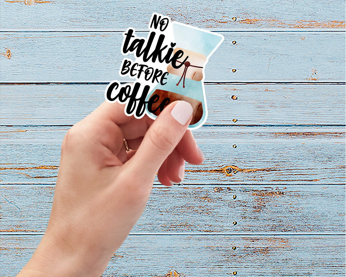 No Talkie Before Coffee Vinyl Sticker | Weatherproof | Matte or Glossy