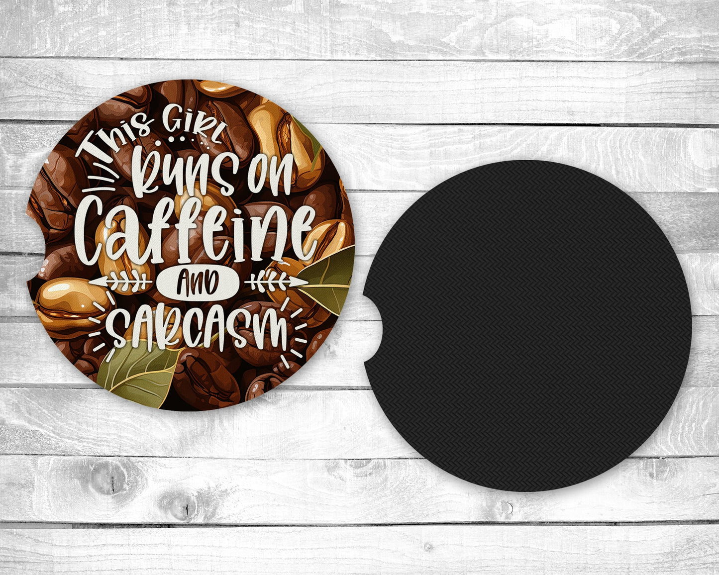 Caffine and Sarcasm Absorbent Car Coasters - Set of 2 - Non-Slip Base - Neoprene